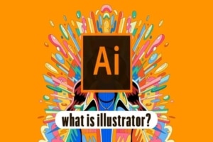ایلوستریتور چیست؟ راهنمای جامع و کاربردی
